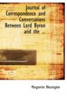 Journal of Correspondence and Conversations Between Lord Byron and the ... - Book