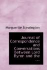 Journal of Correspondence and Conversations Between Lord Byron - Book