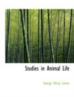 Studies in Animal Life - Book