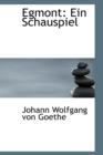 Egmont : Ein Schauspiel - Book