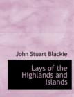 Lays of the Highlands and Islands - Book