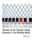 Portraits of the Principal Female Characters in the Waverley Novels - Book