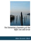 The Elementary Geometry of the Right Line and Circle - Book