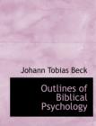 Outlines of Biblical Psychology - Book