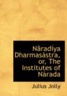 Nacradasya Dharmasaistra, Or, the Institutes of Nairada - Book