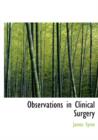 Observations in Clinical Surgery - Book