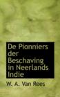 de Pionniers Der Beschaving in Neerlands Indie - Book