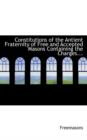 Constitutions of the Antient Fraternity of Free and Accepted Masons Containing the Charges... - Book