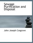 Sewage Purification and Disposal - Book