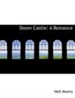 Doom Castle : A Romance (Large Print Edition) - Book