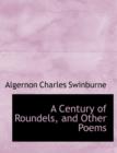 A Century of Roundels, and Other Poems - Book