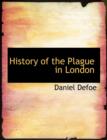 History of the Plague in London - Book