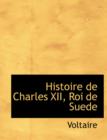 Histoire de Charles XII, Roi de Suede - Book