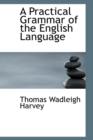 A Practical Grammar of the English Language - Book