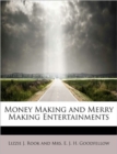 Money Making and Merry Making Entertainments - Book
