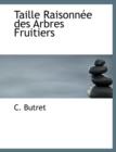 Taille Raisonnace Des Arbres Fruitiers - Book