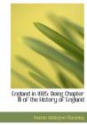 England in 1685 : Being Chapter III of the History of England (Large Print Edition) - Book