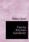 Family Kitchen Gardener - Book