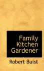 Family Kitchen Gardener - Book