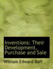 Inventions : Their Development, Purchase and Sale (Large Print Edition) - Book