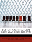 Boston Architectural Club Year Book for 1920 - Book