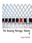 The Amazing Marriage, Volume II - Book
