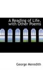 A Reading of Life, with Other Poems - Book