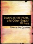 Essays on the Poets, and Other English Writers - Book