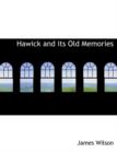 Hawick and Its Old Memories - Book