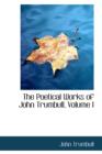 The Poetical Works of John Trumbull, Volume I - Book