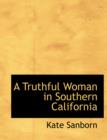 A Truthful Woman in Southern California - Book