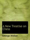 A New Treatise on Chess - Book