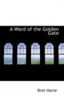 A Ward of the Golden Gate - Book