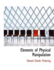 Elements of Physical Manipulation - Book