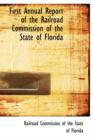 First Annual Report of the Railroad Commission of the State of Florida - Book