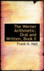 The Werner Arithmetic : Oral and Written, Book II - Book