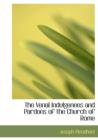 The Venal Indulgenees and Pardons of the Church of Rome - Book