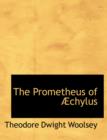 The Prometheus of a Chylus - Book