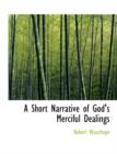 A Short Narrative of God's Merciful Dealings - Book