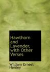 Hawthorn and Lavender, with Other Verses - Book