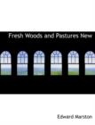 Fresh Woods and Pastures New - Book