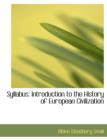 Syllabus : Introduction to the History of European Civilization (Large Print Edition) - Book