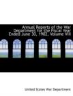 Annual Reports of the War Department for the Fiscal Year Ended June 30, 1902, Volume VIII - Book