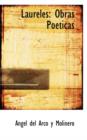 Laureles : Obras Poacticas - Book