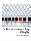 So Much of the Diary of Lady Willoughby - Book