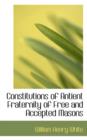 Constitutions of Antient Fraternity of Free and Accepted Masons - Book