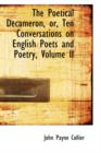 The Poetical Decameron, Or, Ten Conversations on English Poets and Poetry, Volume II - Book