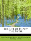 The Life of Henry the Fifth - Book