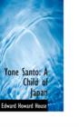 Yone Santo : A Child of Japan - Book