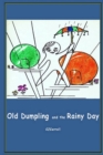 Old Dumpling and the Rainy Day - Book